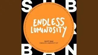 Endless Luminosity (Original Mix)