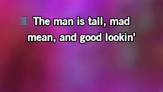 Big bad handsome man karaoke