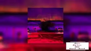 Moves - Big Sean (Slowed + Reverb)