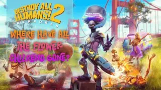 Mission 02: Where Have All the Flower Children Gone? | Destroy All Humans! 2: Reprobed