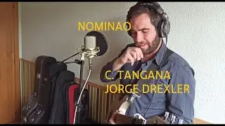 Nominao - C. Tangana & Jorge Drexler (Adri&aacute;n S&aacute;nchez cover)