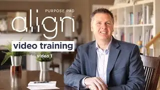 Align Purpose Pad training - Video  1