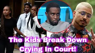 Diddy's Kids Break Down In Court After Closing Arguments!