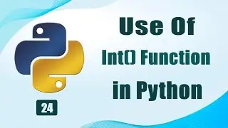 Use of int() Function in Python | Convert Data Types Easily | Python For Beginners | Hindi | Webroj