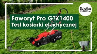 Faworyt Pro GTK 1400 - prezentacja i test kosiarki elektrycznej. Czy warto kupić?