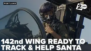 Oregon Air National Guard's 142nd Wing ready to track and help Santa on Christmas Eve