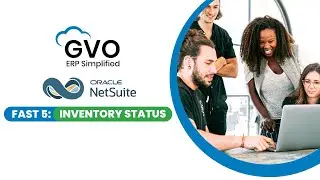 FAST 5: NetSuite Inventory Status | goVirtualOffice