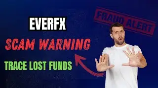 🚨Everfx Review: SCAM Investigation | Trace Your Lost Funds | 2025 Investor Alert