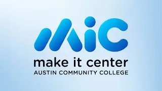 Make it Center at Austin Community College