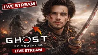 Ghost of Tsushima LIVE 🔥 | First Playthrough | Samurai Gameplay Hindi