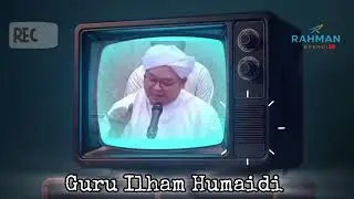 Orang yang diinginkan oleh Allah kebaikan akan membaca doa ini ~ Guru Ilham Humaidi