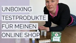 Ich habe neue Testprodukte f&uuml;r meinen Online Shop bestellt: Deo, Shampoo, Lippenpflegestift