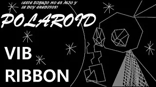 POLAROID VIB RIBBON (ANIMATION) - mafegamer the cat