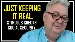 STIMULUS PACKAGE - SOCIAL SECURITY - REAL TALK VLOG 1