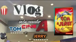 VLOG INDO ASSISTIR TOM E JERRY NO CINEMA! #naoflopa #tomejerry 