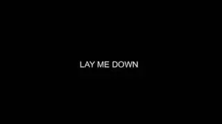Lay Me Down by No Grass Limit