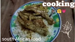 Cooking Vlog: let's do chicken feet 🤗🔥❤️ South African meal