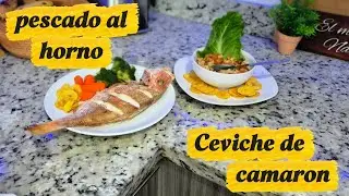 Tres recetas en un video CEVICHE CAMARÓN. SALMON AL HORNO. PESCADO AL HORNO.