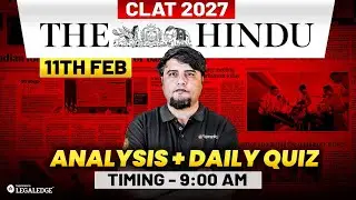CLAT 2027 Preparation | The Hindu Analysis | Daily Current Affairs | Mayur Sir | LegalEdge