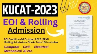 KUCAT-23 Rolling Admission and Expression Of Interest (EOI) 🔥 #edusuburb #engineering