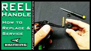 How to Service Baitcast Fishing Reel Handles - KastKing Baitcast Reel Handle Replacement