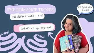 Romance Tropes I'll Die On a Hill For!