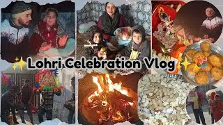 ✨Lohri Celebration Vlog ✨🎉🥳 #lohri #lohricelebration #jammuvlogs 
