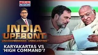 Crisis Engulfs Congress Party & Government, 'High Command' In La La Land? | India Upfront