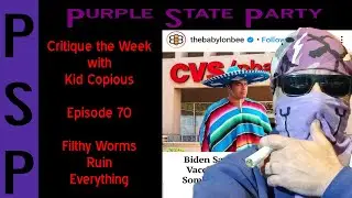 Critique the Week with Kid Copious Episode 70 Edited Filthy Worms Ruin Everything