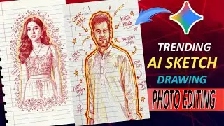 AI Sketch Drawing Instagram Trending Photo Editing Prompt | Gemini Trending Photo Editing Notebooks 