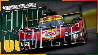 TOUT SAVOIR DES 24 HEURES DU MANS 2025 !!!