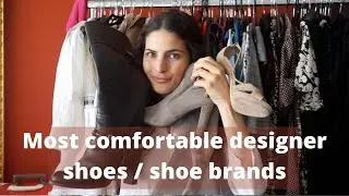 Most comfortable Designer Shoes and Shoe Brands (best luxury shoe investements)