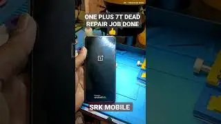 OnePlus 7t dead repair.