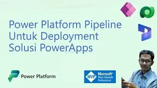 Power Platform Pipeline untuk Deployment Solusi PowerApps antar Environment