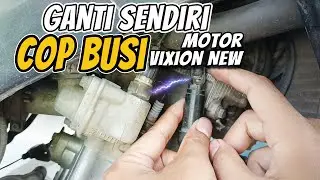 CARA GANTI Cop Busi sendiri sangat mudah | Motor Vixion NVL FZ150i