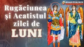 🔴 LIVE Rugăciunea și Acatistul zilei de Luni &ndash; Sfinții Arhangheli Mihail și Gavriil