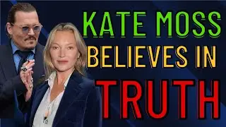 Did You Know Why Kate Moss Testified FOR Johnny Depp? Watch this!