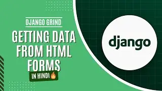 How to Get Data from HTML Forms in Django | Creating a Contact Form | Django Tutorial