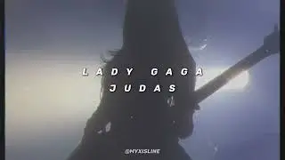 Lady Gaga &mdash; Judas (Sped Up)