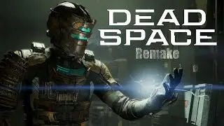 Прохождение Dead Space Remake - Глава 5. Смертельное пристрастие