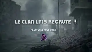 LF13 RECRUTE