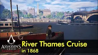 1868 Thames River Cruise | Assassin&rsquo;s Creed: Syndicate
