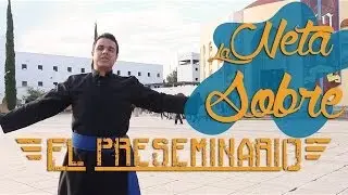 La Neta Sobre el Preseminario