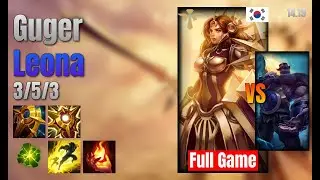 Guger Support Leona vs Braum lol KR solo rank Full Game 14.19