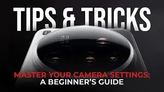 Master Your Xiaomi 15 Ultra Camera &ndash; Pro Settings to Take Control