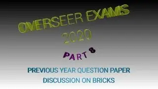 Kerala PSC Overseer Exams 2020.. Part 8.. Previous year question paper discussion on Bricks..