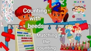 Counting beeds | beeds count | matching  numbers | numbers match | beeds |numbers | @kidsmile