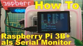 Raspberry Pi 3B mit XPT2046 3 5 Zoll RPi Display TFT Touchscreen als seriellen Monitor verwenden