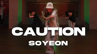 SOYEON ChoreographyㅣProjexx, Juls - CautionㅣMID DANCE STUDIO