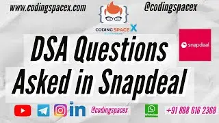 DSA Questions Asked in Snapdeal @codingspacex #codingspacex